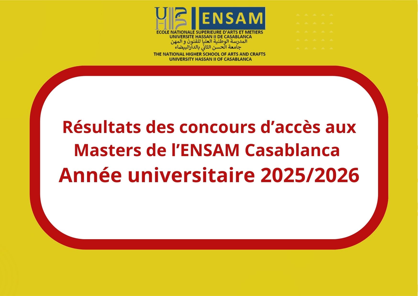 Résultats du concours d’accès en première année des Masters BDIO, IDMS, et IT au titre de l’année universitaire 2025/2026