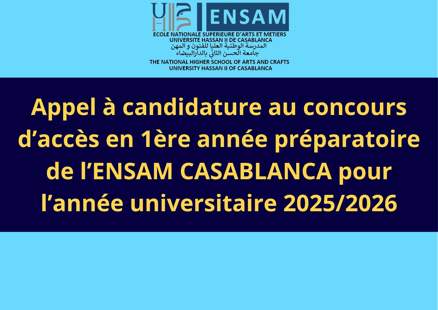 Appel à candidature au concours d’accès en 1ère année préparatoire de l’ENSAM CASABLANCA pour l’année universitaire 2025/2026