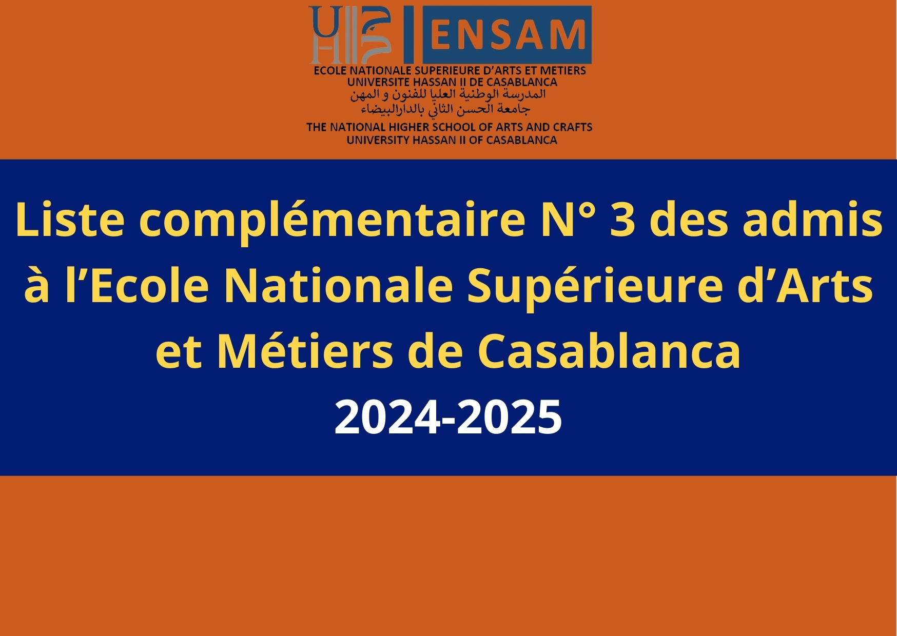 Liste complémentaire Numéro 3 des admis en première Année du Cycle Préparatoire à l'ENSAM de Casablanca 2024-2025